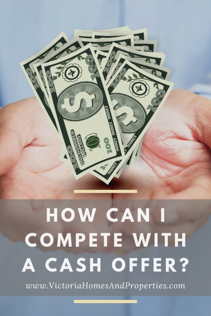 How Can I Compete with a Cash Offer?